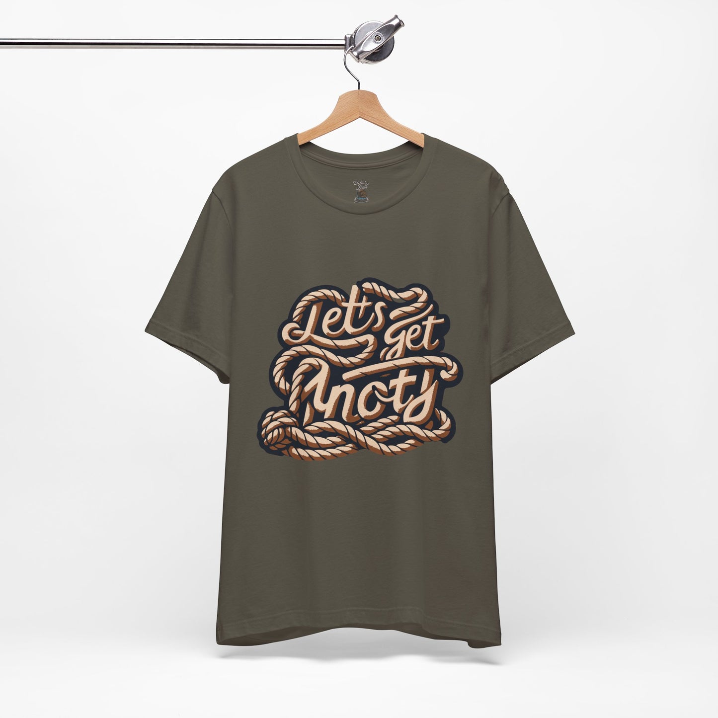 Lets Get Knoty Unisex Tee Bella Canvas 3001