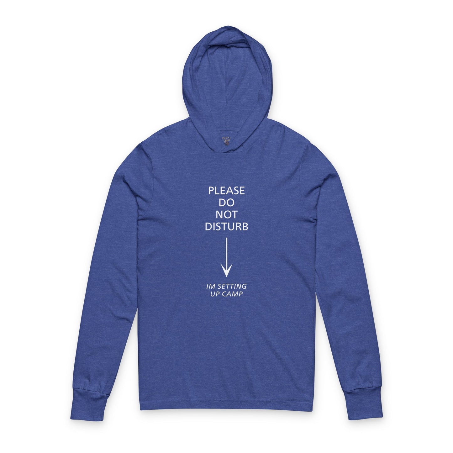 Do Not Disturb Unisex Hooded Long Sleeve Tee Bella+Canvas 3512