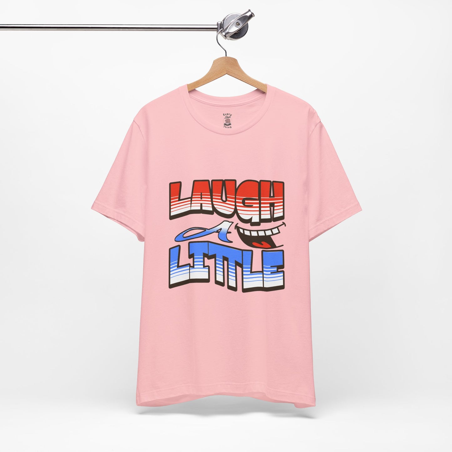 Unisex Short Sleeve Tee - "Laugh a Little" Bella+Canvas 3001