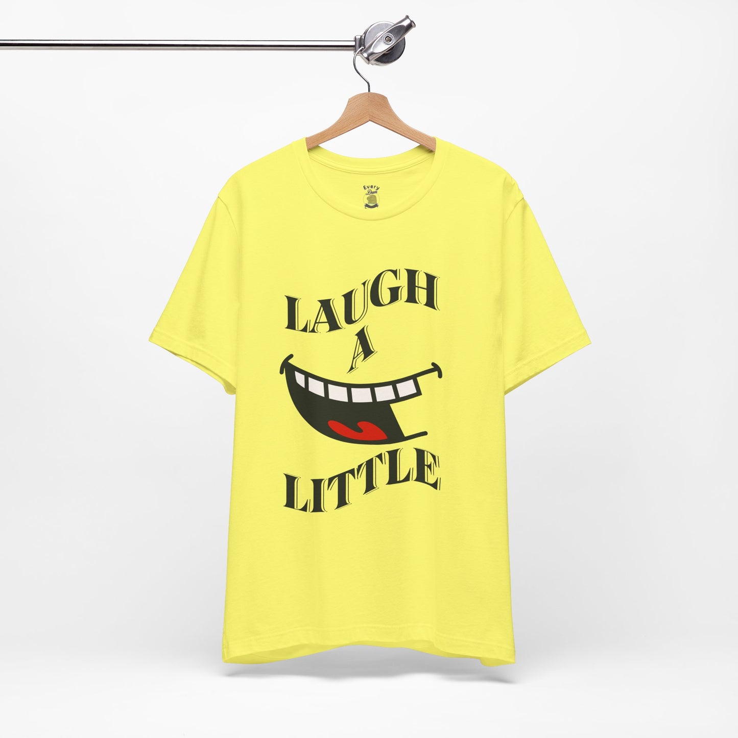 Unisex Jersey Tee 'Laugh A Little' Graphic Tee, Bella+Canvas 3001