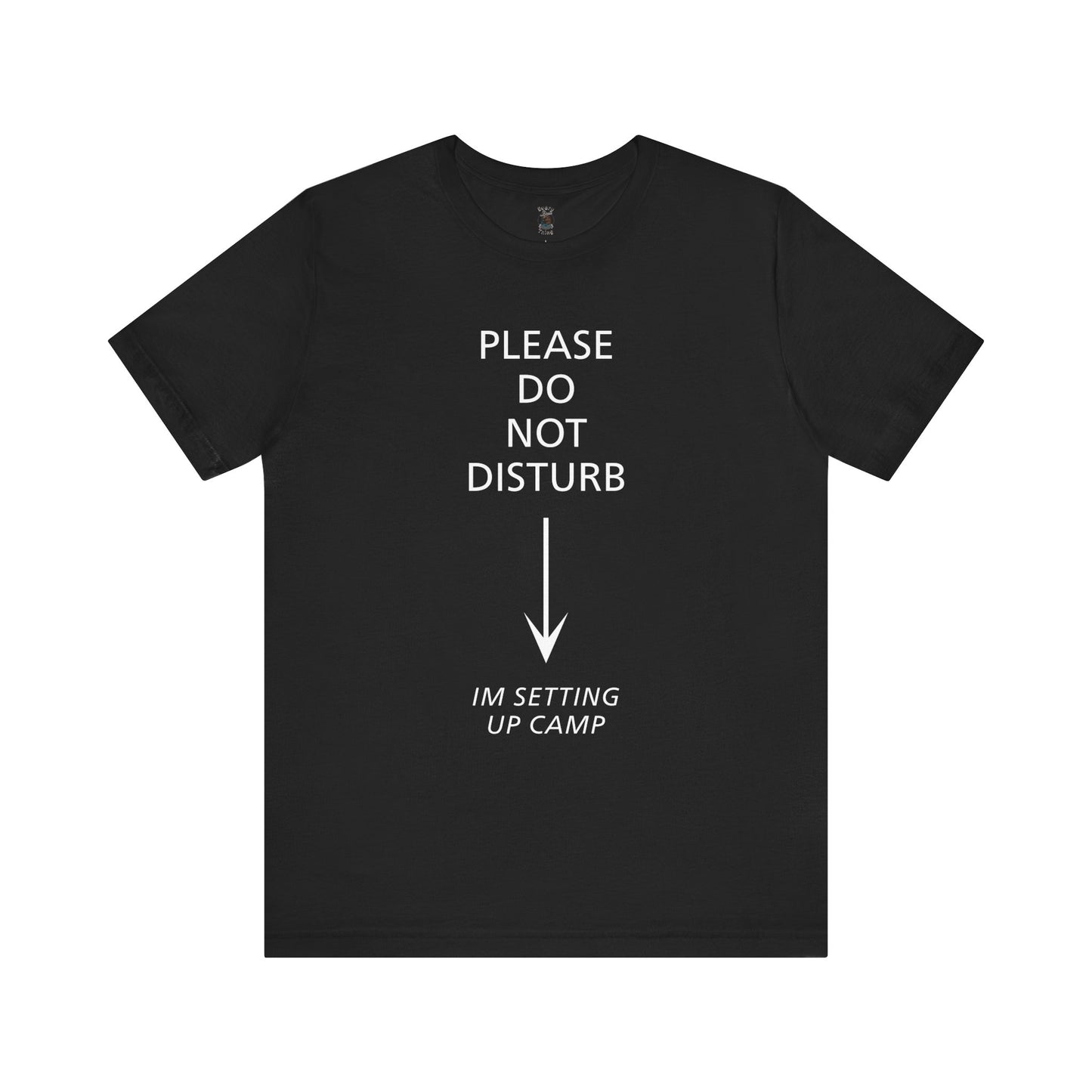 Camping Vibes Unisex Tee Please Do Not Disturb, Bella+Canvas 3001