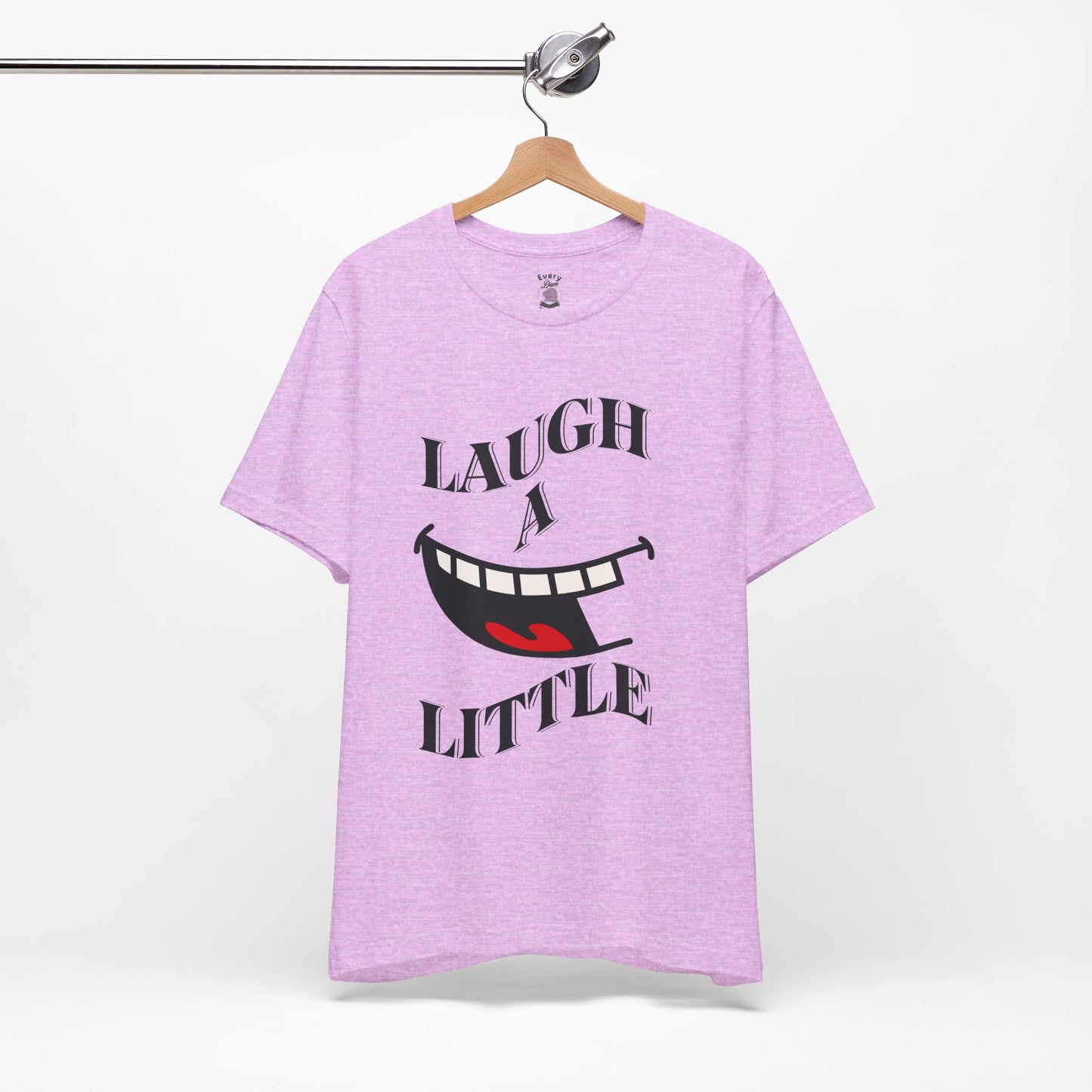 Unisex Jersey Tee 'Laugh A Little' Graphic Tee, Bella+Canvas 3001