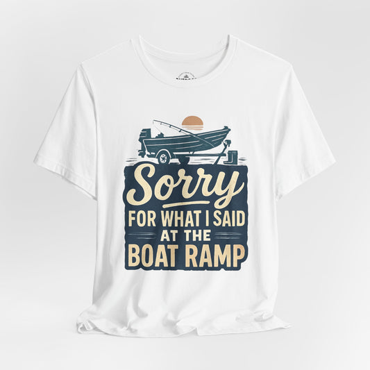 Boat Ramp Sorry Graphic T-Shirt