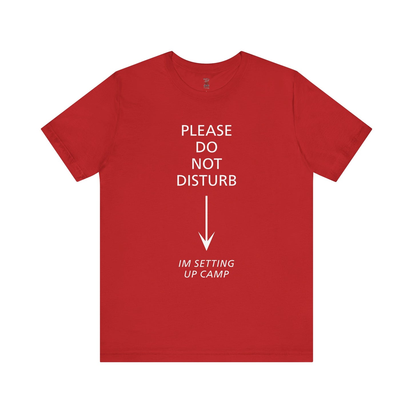Camping Vibes Unisex Tee Please Do Not Disturb, Bella+Canvas 3001