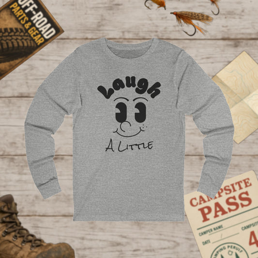 Laugh A Little Long Sleeve Tee Smiley Graphic Casual Shirt Bella Canvas 3501