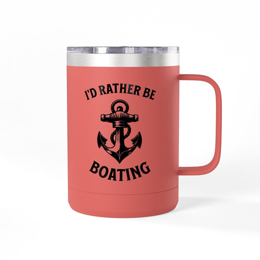 I'd Rather Be Boating 15oz Travel Mug Multiple Colors