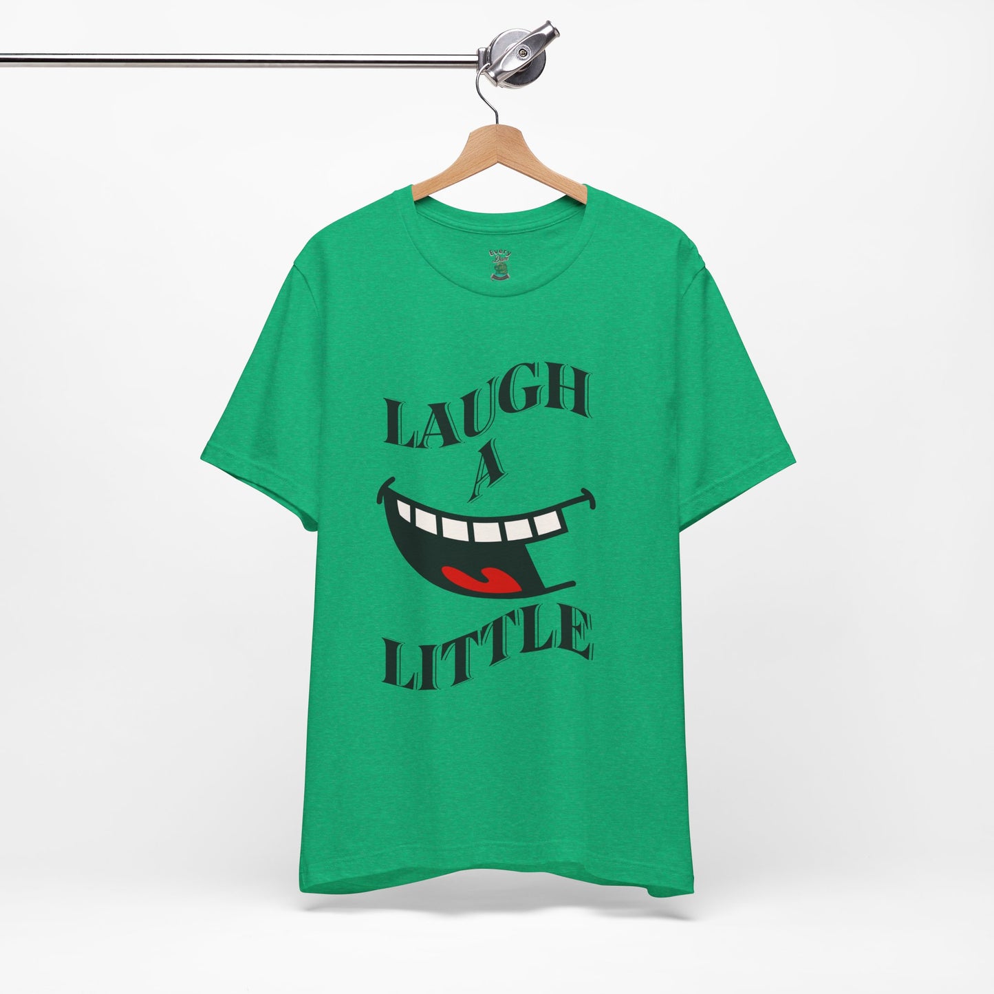 Unisex Jersey Tee 'Laugh A Little' Graphic Tee, Bella+Canvas 3001