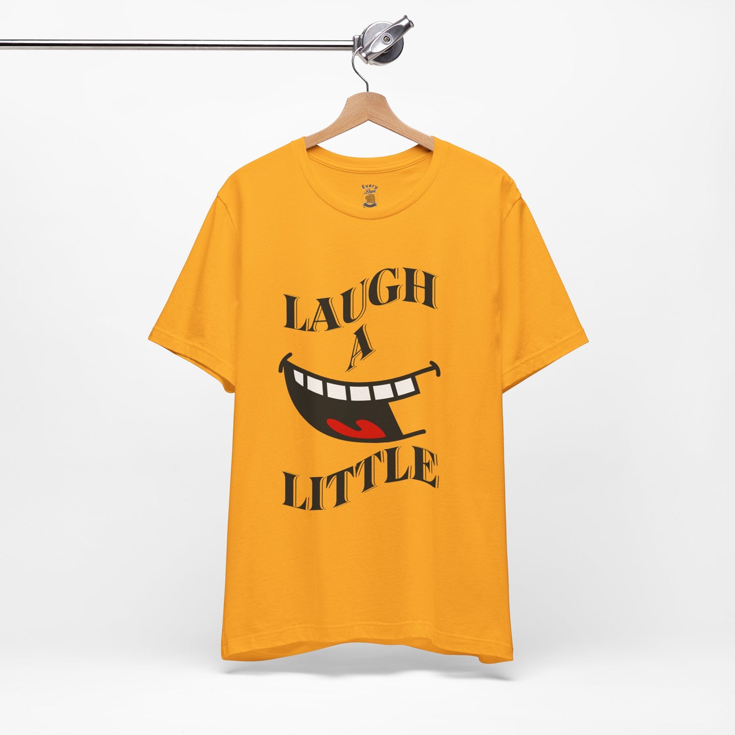 Unisex Jersey Tee 'Laugh A Little' Graphic Tee, Bella+Canvas 3001