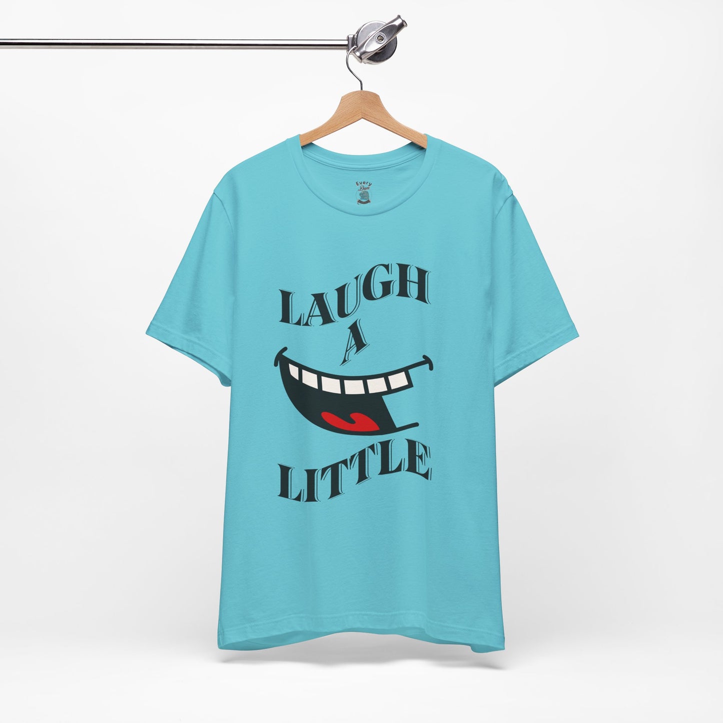 Unisex Jersey Tee 'Laugh A Little' Graphic Tee, Bella+Canvas 3001