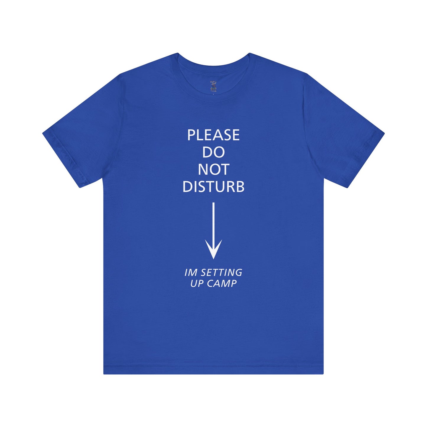 Camping Vibes Unisex Tee Please Do Not Disturb, Bella+Canvas 3001
