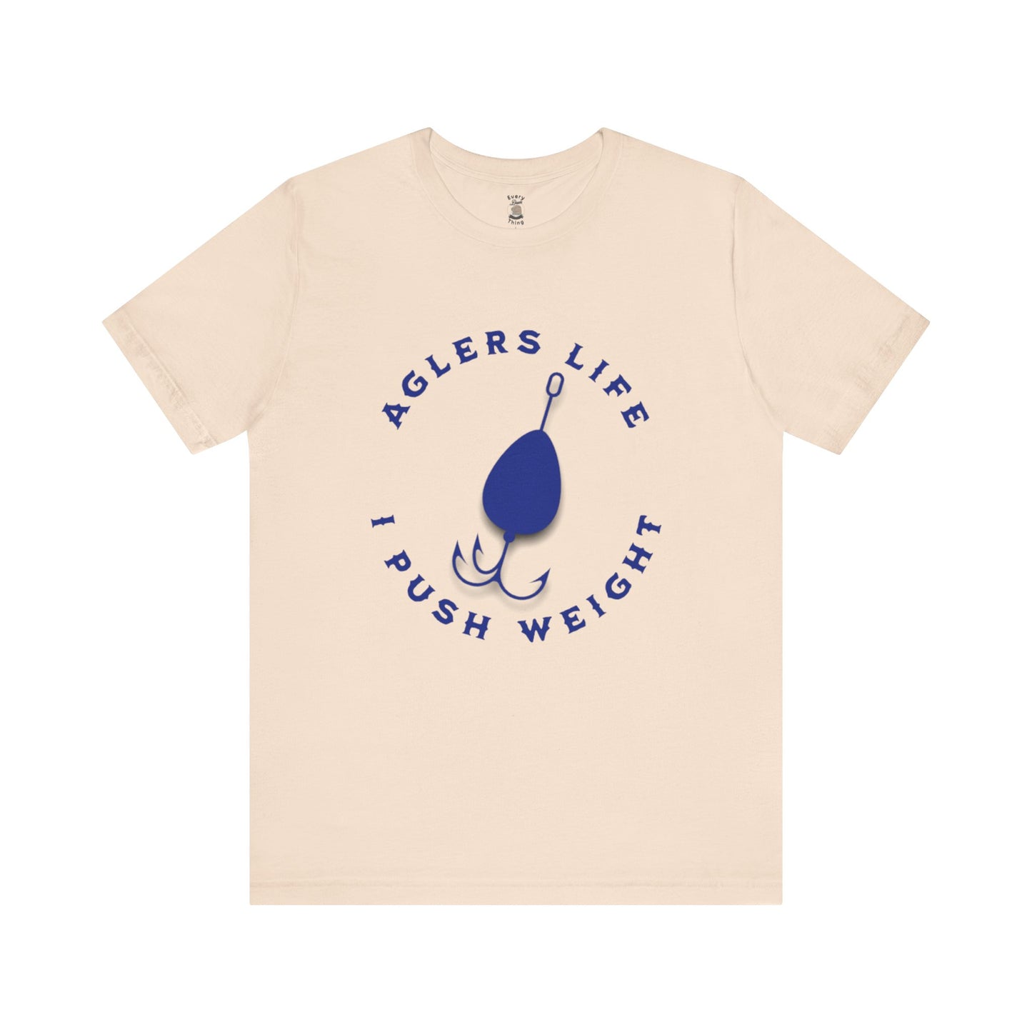 Unisex Tee - 'Agler's Life I Push Weight' Bella+Canvas 3001