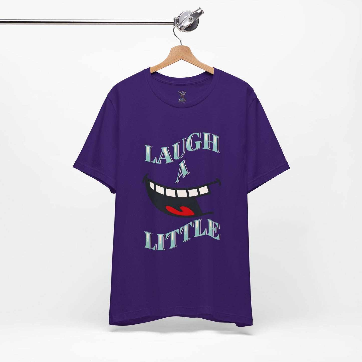 Laugh A Little T-Shirt Bella+Canvas 3001
