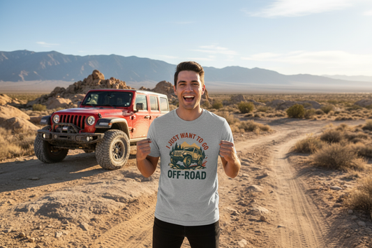 I Just Want To Go Off-Road T-Shirt