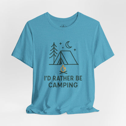 I'd Rather Be Camping Graphic T-Shirt