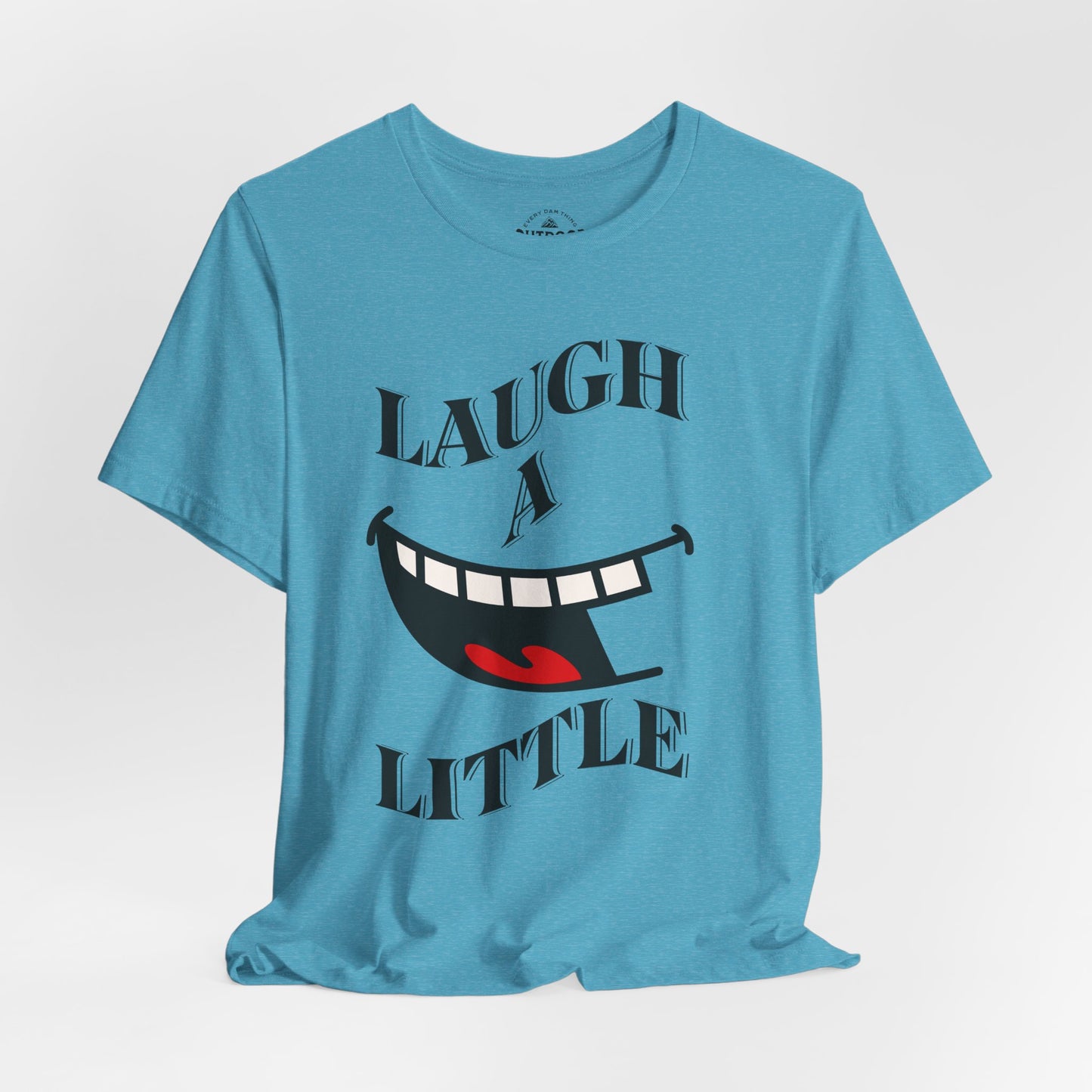 Laugh A Little Graphic T-Shirt