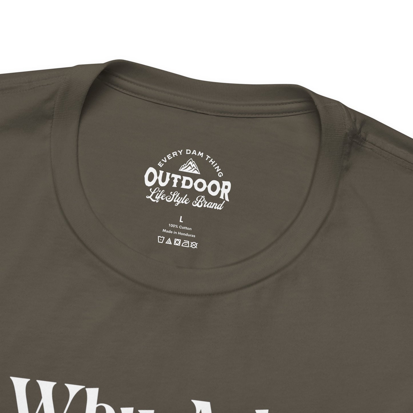 Why Ask? You Know I'll Be on the Boat T-Shirt