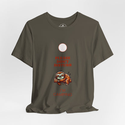 Sloth Please Don't Disturb I'm Camping T-Shirt