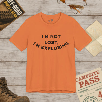 Adventurer's Unisex Short Sleeve Tee "I'm Not Lost, I'm Exploring" Bella+Canvas 3001