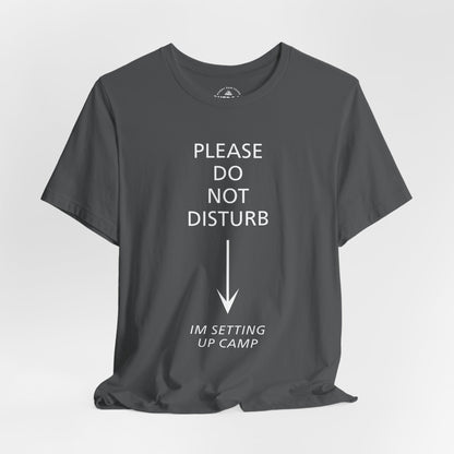 Please Do Not Disturb T-Shirt