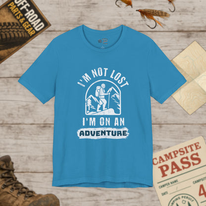 Adventure Awaits Unisex Tee Im Not Lost Adventure Bella+Canvas 3001