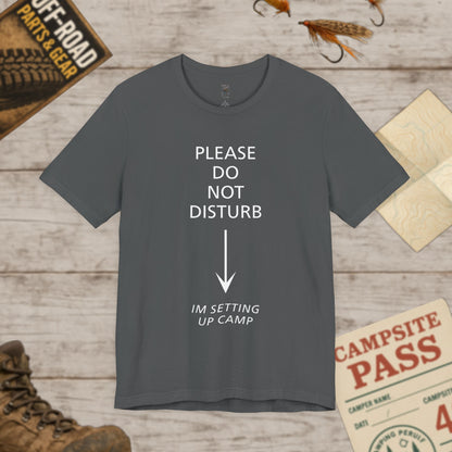 Camping Vibes Unisex Tee Please Do Not Disturb, Bella+Canvas 3001