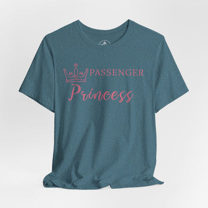 Passenger Princess T-Shirt