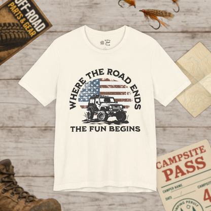 T-Shirt Where the Road Ends, the Fun Begins Bella Canvas Adventure Off-Road