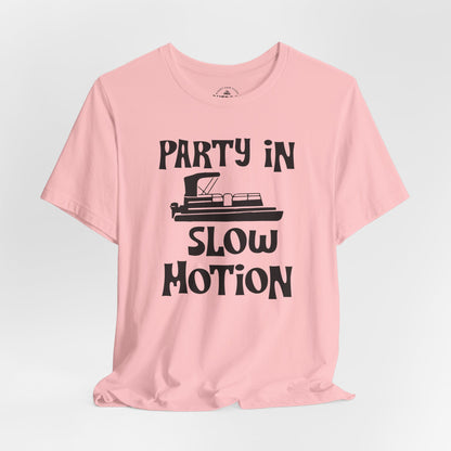 Party in Slow Motion T-Shirt