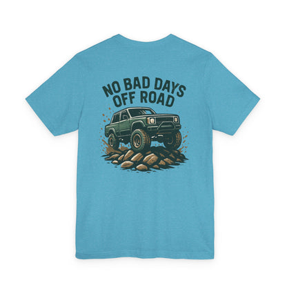 No Bad Days Graphic T-Shirt Front/Back Print