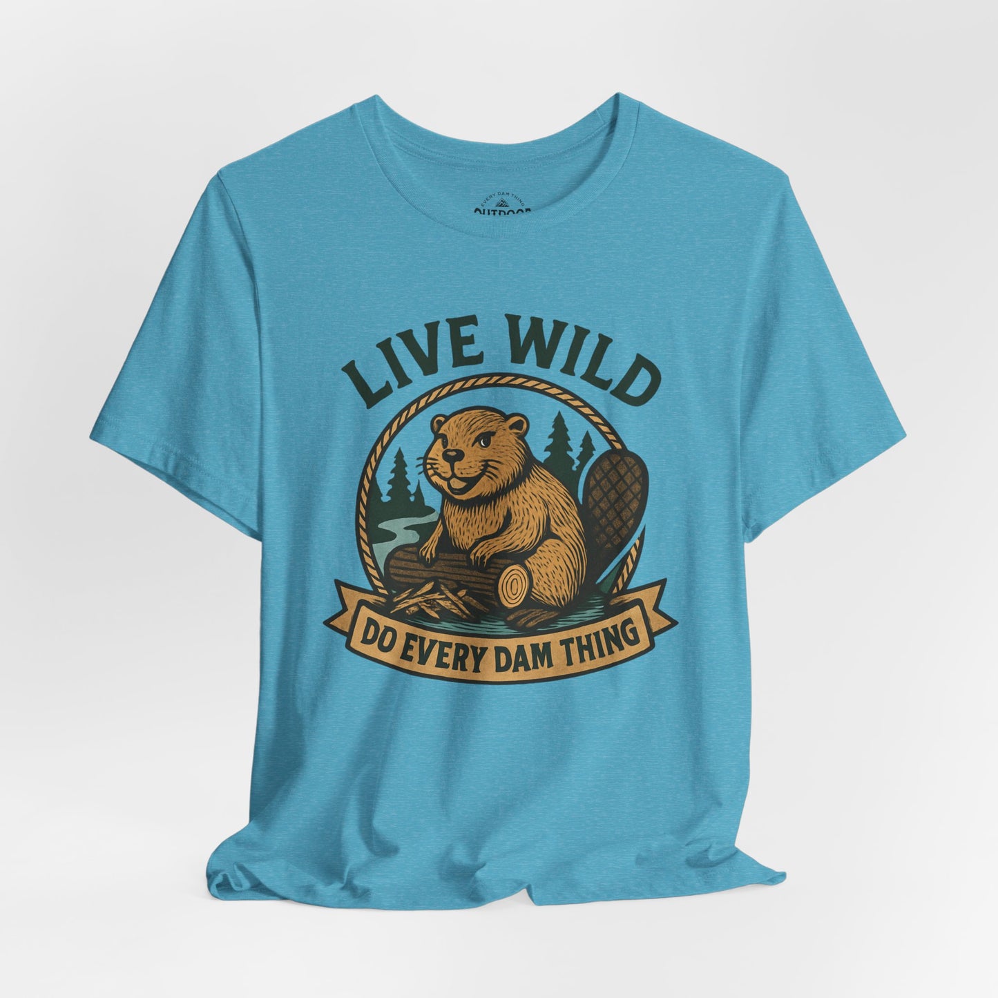 Live Wild Beaver T‑Shirt