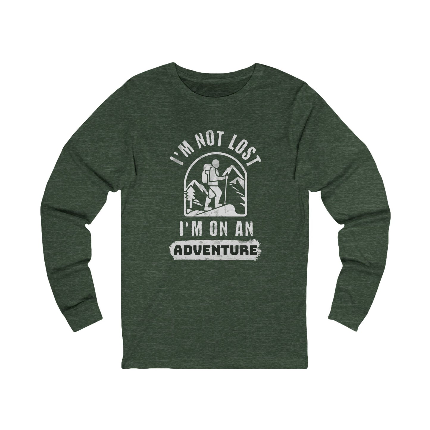 I'm Not Lost, Adventure Long Sleeve T-Shirt
