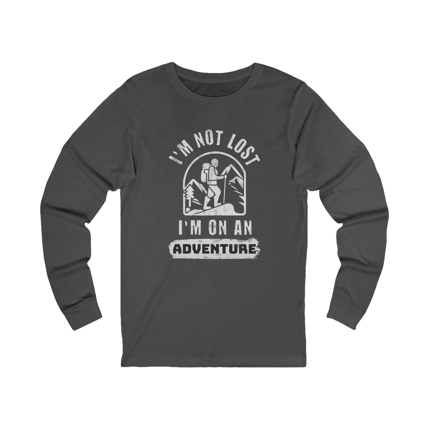 I'm Not Lost, Adventure Long Sleeve T-Shirt