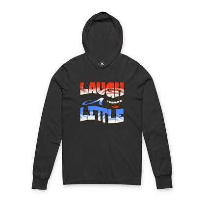 Laugh A Little Unisex Hoodie