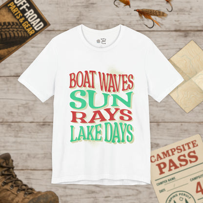 Lake Days Unisex Short Sleeve Tee Boat Waves & Sun Rays Bella Canvas 3001