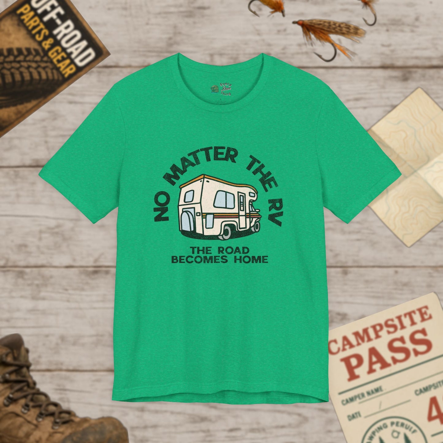 RV Life Tee No Matter the RV Road Becomes Home Camper Shirt Bella Canvas 3001