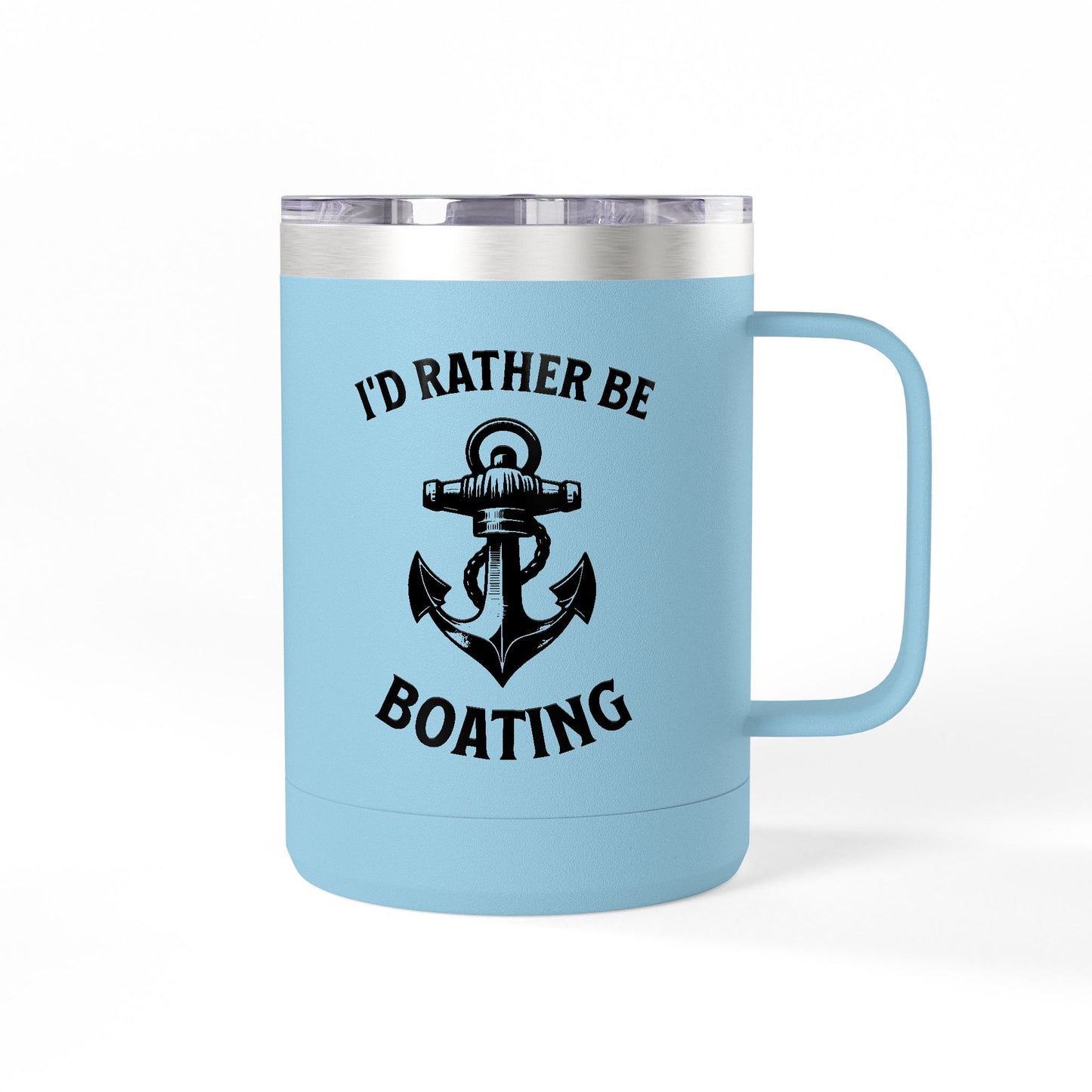 I'd Rather Be Boating 15oz Travel Mug Multiple Colors