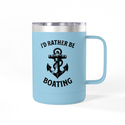 I'd Rather Be Boating 15oz Travel Mug Multiple Colors