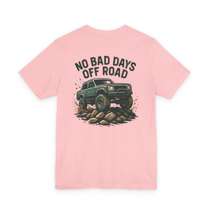 No Bad Days Graphic T-Shirt Front/Back Print