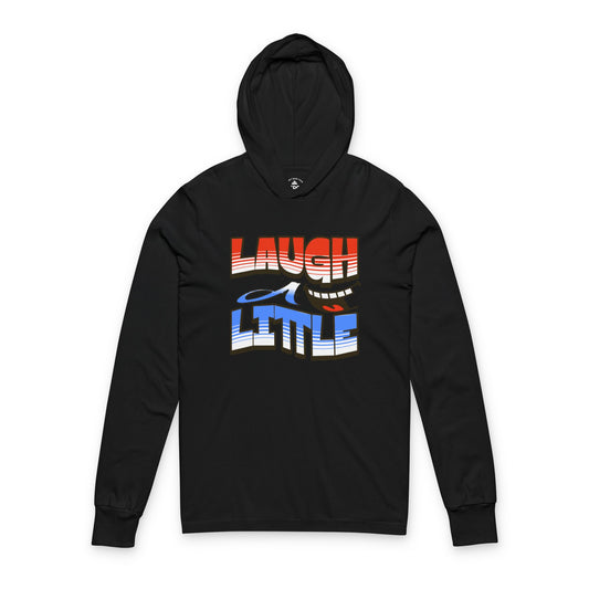 Laugh A Little Unisex Hoodie