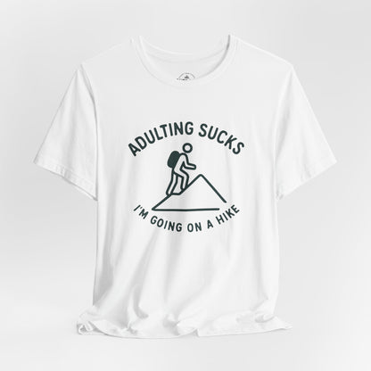 Adulting Sucks Hike Graphic T-Shirt