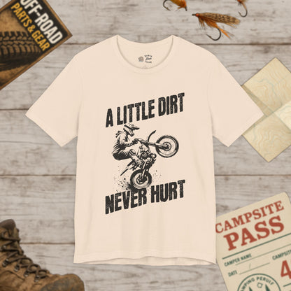 A Little Dirt Never Hurt Motocross Tee Unisex Jersey Shirt Bella Canvas 3001
