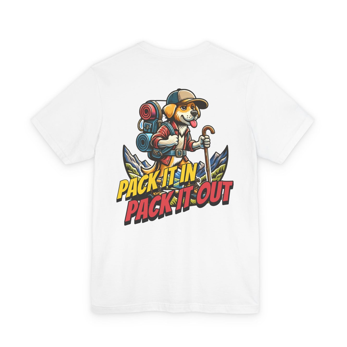 Pack It In Pack It Out Dog T-Shirt Front/Back Print