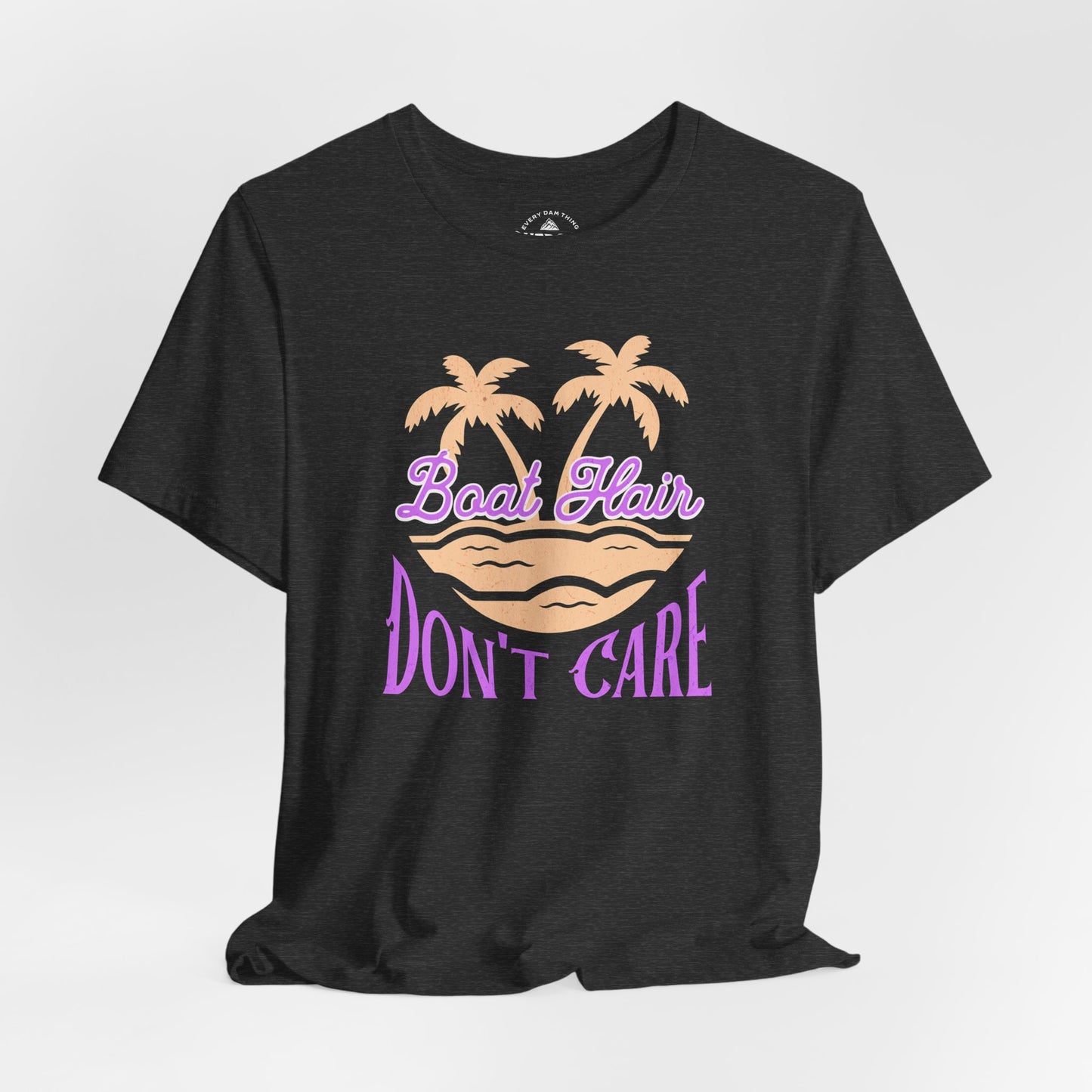Boat Hair Don't Care T-Shirt