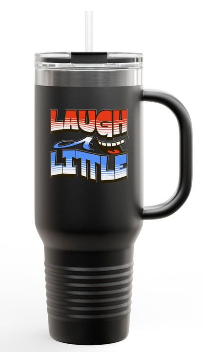 Travel Mug -Laugh A Little