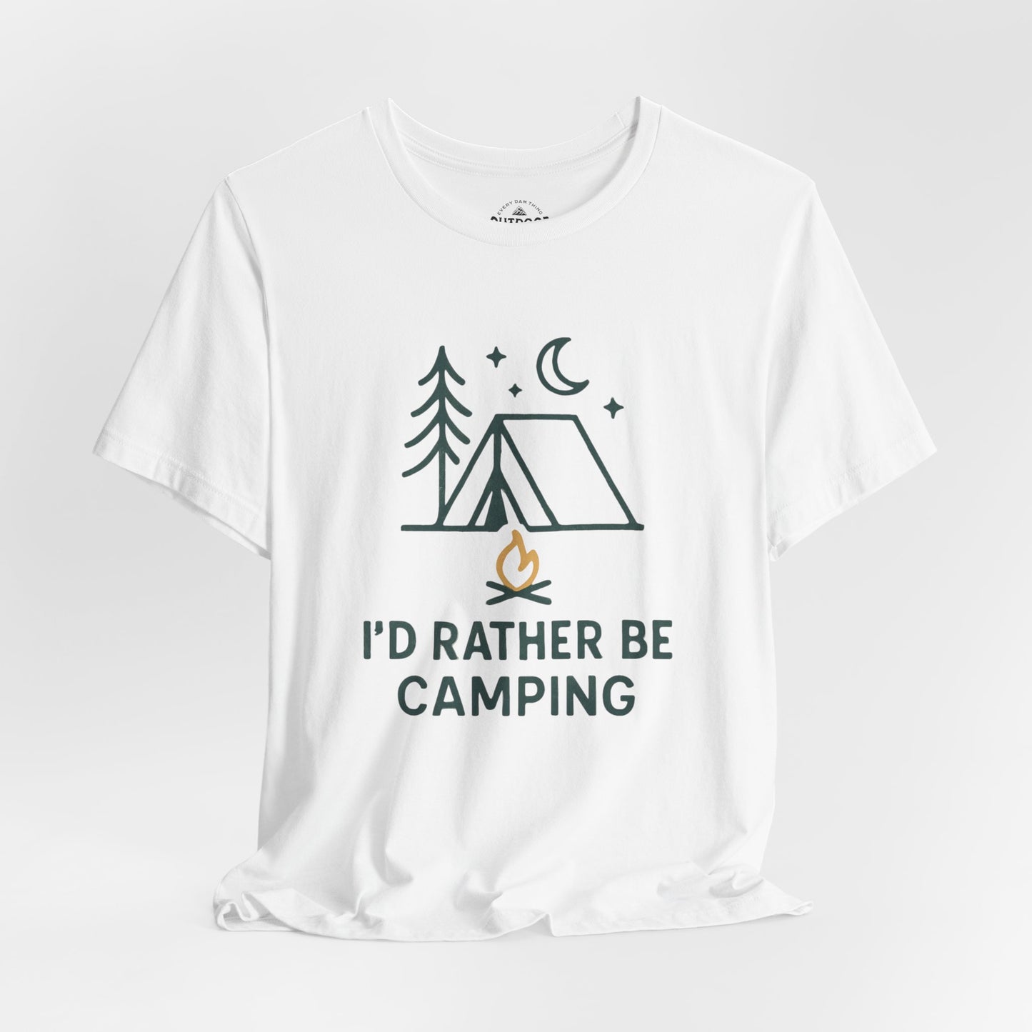 I'd Rather Be Camping Graphic T-Shirt