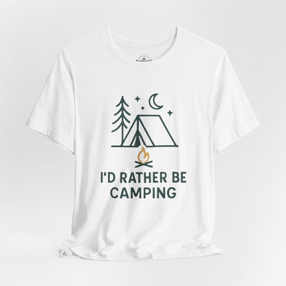I'd Rather Be Camping Graphic T-Shirt