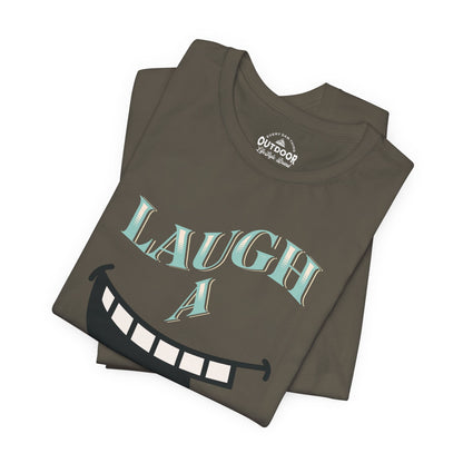 Laugh A Little T-Shirt