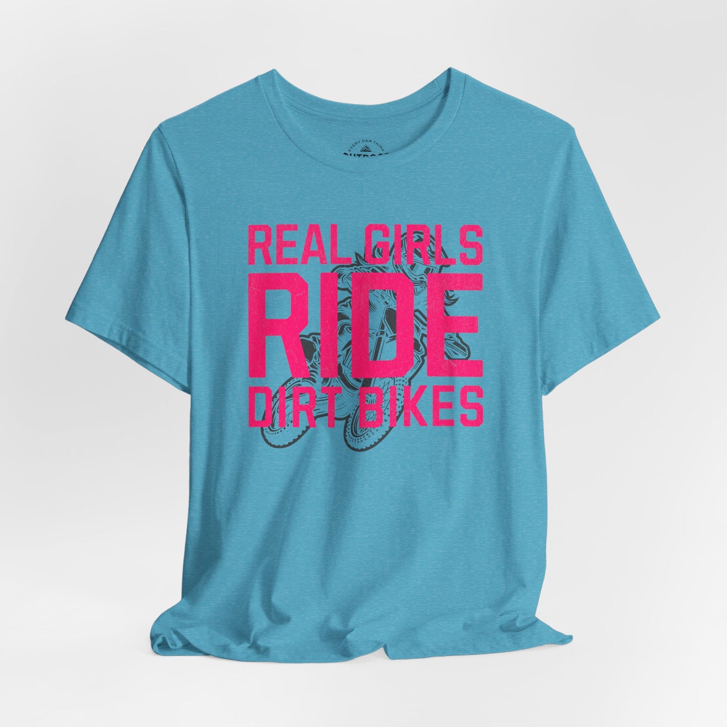 Real Girls Ride Dirt Bikes T-Shirt