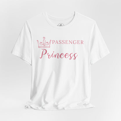 Passenger Princess T-Shirt