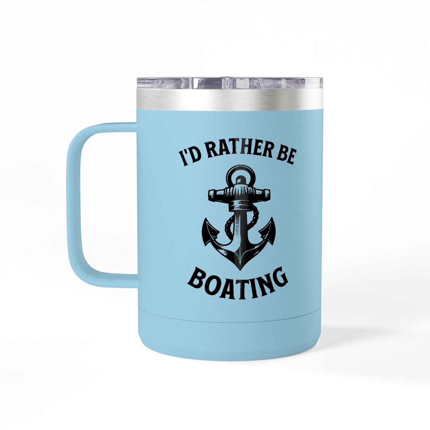 I'd Rather Be Boating 15oz Travel Mug Multiple Colors